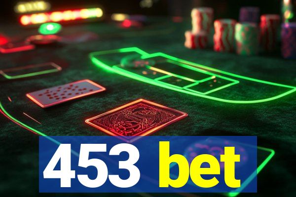 453 bet